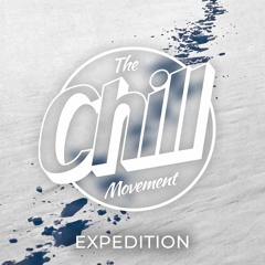 The Chill Movement - Expedition