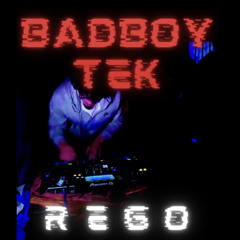 BADBOY TEK - REGO (FREE-DOWNLOAD)