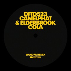Camelphat & Elderbrook - Cola (WAND7R Remix)