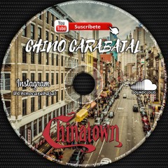 Chino Carabajal - China Town (FEBRERO 2021)