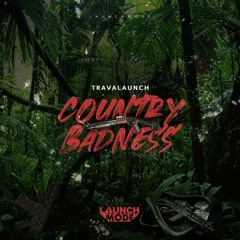 Travalaunch - Country Badness