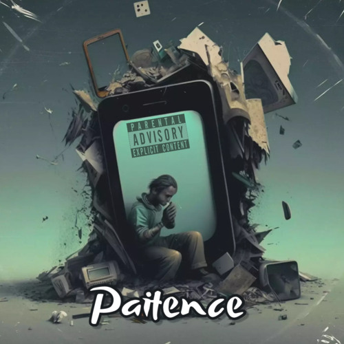 Paitence
