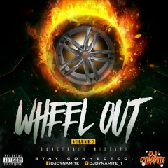 Wheel Out Mixtape Vol. 5 (Explicit Dancehall)