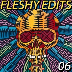 Fleshy Edits 06 [Snippets]