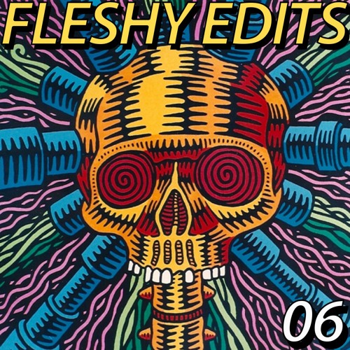 Fleshy Edits 06 [Snippets]