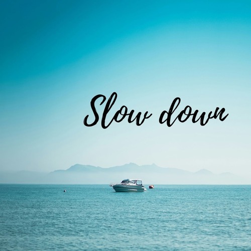 Slow Down - Safe And Sound