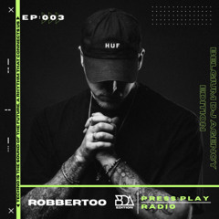 BDA X PRESS:PLAY RADIO WITH ROBBERTOO