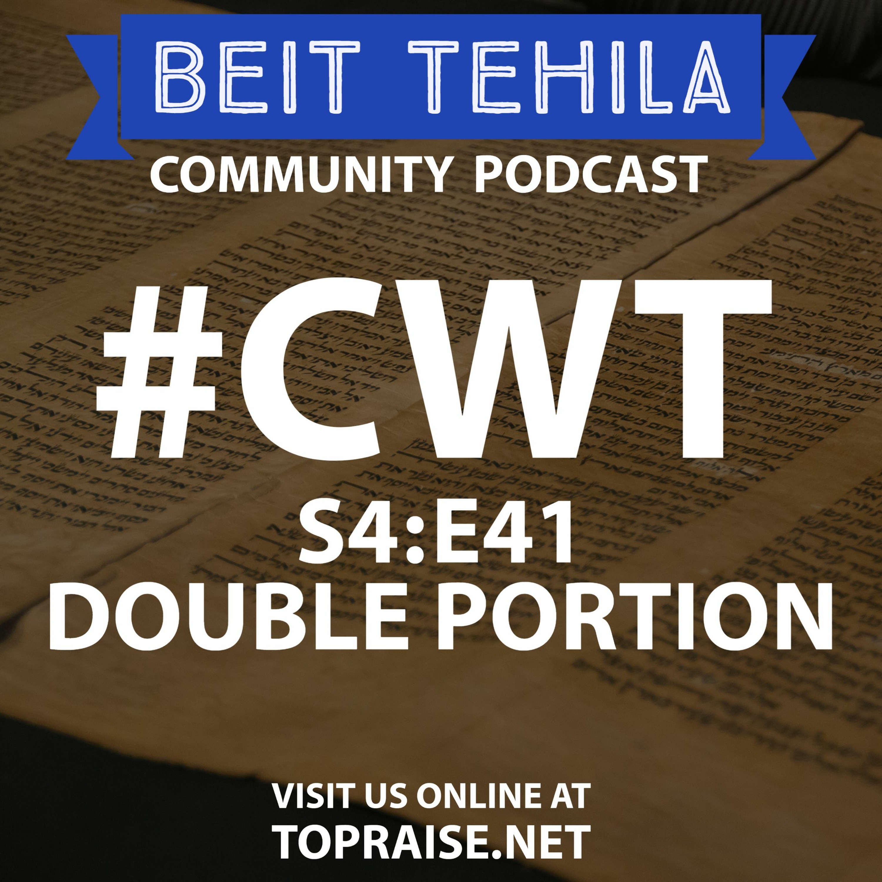 CWT S4:E41 - Double Portion: Matot & Masei - Pastor Nick Plummer and Ryan Cabrera episode artwork