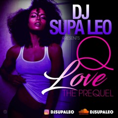DJ Supaleo Q Love Pt.1