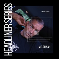 Headliner Series Exclusive : Meloliyah