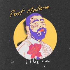 Post Malone - I Like U (Artificial Sky Remix)