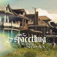 chasing shadows