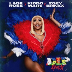 Ladii Rose Kiddo Marv Zoey Brinxx DJ Epps DJ Khaled - Dip Remix