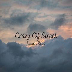 Crazy of Street
