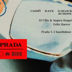 Prada X 3 haselnuesse (DJ Fliix Edit)