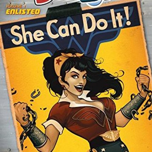[Get] EBOOK 🖋️ DC Comics: Bombshells (2015-2017) Vol. 1: Enlisted by  Marguerite Ben