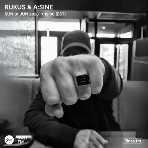 Rukus & A:sine - 01 June 2025