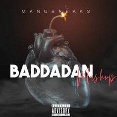 ManuBreaks-baddadan (Mashup)