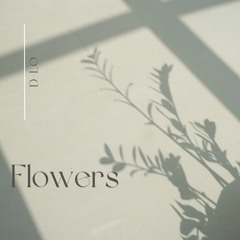 FLOWERS (Prod. Larkin Noir)
