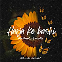 Harja Ke Bashi (panizable)