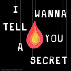 I Wanna Tell You A Secret