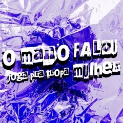 O Mano Falou (proddjvtaguilar & djdimilcinho)