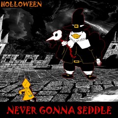 Never Gonna Seddle