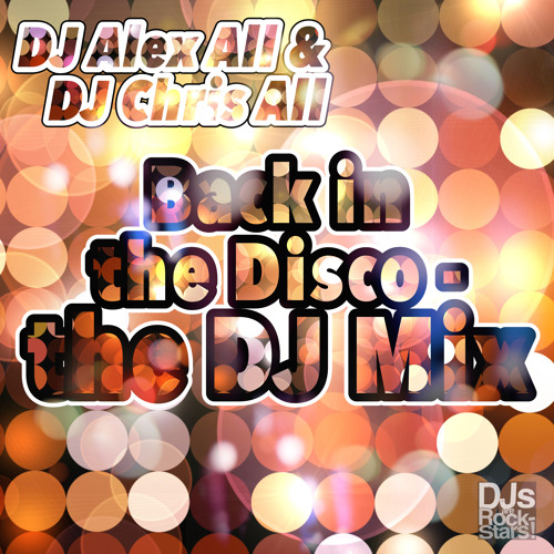 Back in the Disco - the DJ Mix
