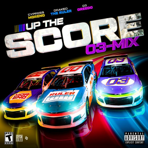 Cypress Moreno & Drakeo the Ruler - Up The Score (feat. 03 Greedo) [03-Mix]