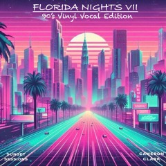 Ep. 101 " Florida Nights 7" 90s Vinyl Funky Edition (Florida Breakbeat,Old School Breaks,Acid)
