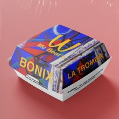 Chris Lake & Marco Lys - La Tromba (BONIX Edit) [FREE DOWNLOAD]