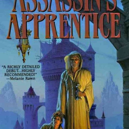 * Assassin's Apprentice BY Robin Hobb