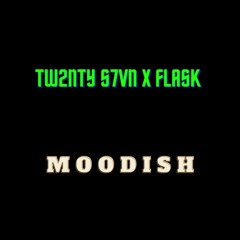 Moodish - TW2NTY S7VN x flask