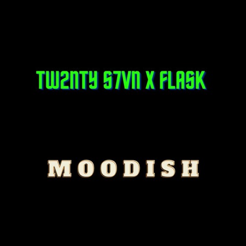 Moodish - TW2NTY S7VN x flask