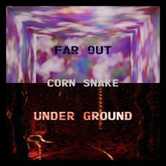 Far Out Under Ground