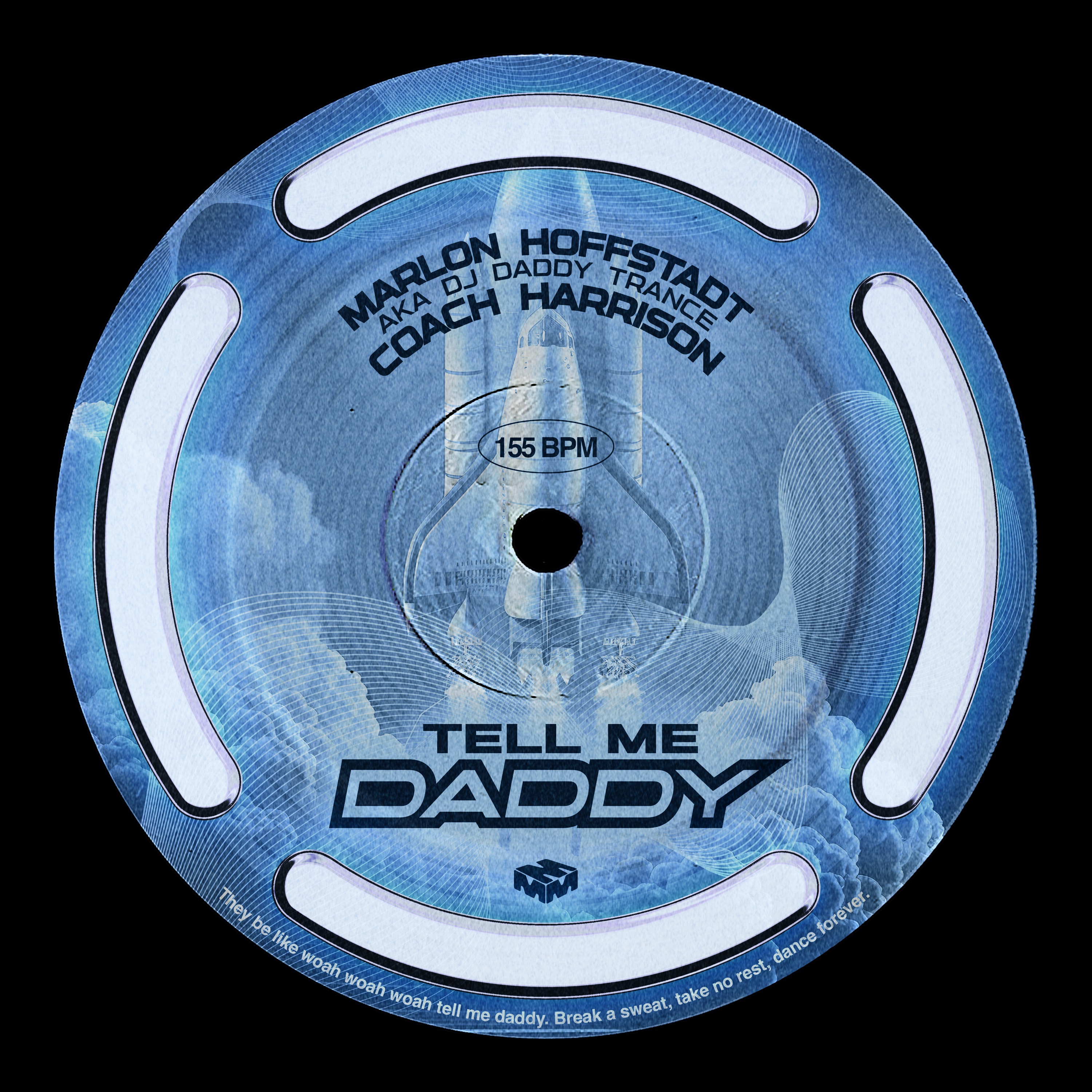 Marlon Hoffstadt AKA DJ Daddy Trance & Coach Harrison – Tell Me Daddy (Extended Mix)