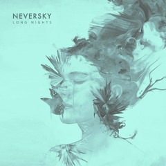 Neversky - Long Nights