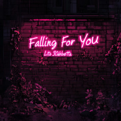Falling For You