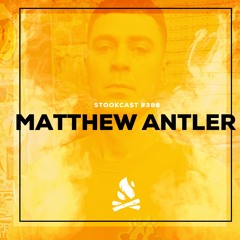 Stookcast #389 - Matthew Antler