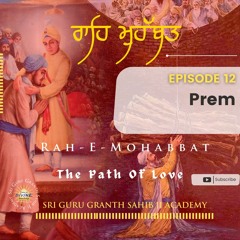 12. Rah - E-Mohabbat- Prem