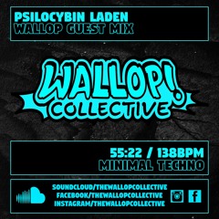 Psilocybin Laden - Wallop Collective Guest Mix