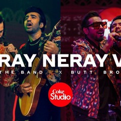 coke studio season 14 neray neray vas soch the band x butt brothers