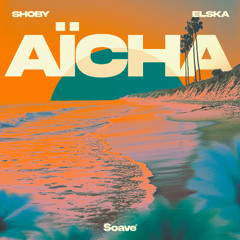Shoby - Aïcha (feat. ELSKA)
