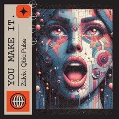 You Make It. | Melodic Bass House