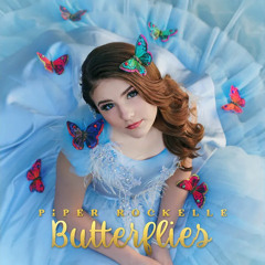 Butterflies ~ Piper Rockelle ~ NIGHTCORE VERSION