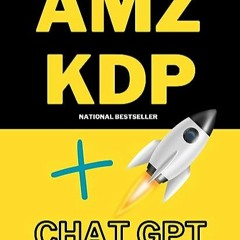 ⚡️ READ PDF AMZ KDP + CHAT GPT Full