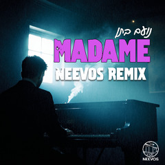 נועם בתן - מדאם רמיקס (Neevos Remix)