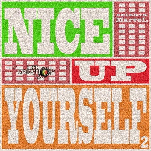 NICE UP YOURSELF # 2 by Selecta MARVEL