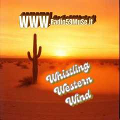 WHISTLING WESTERN WIND