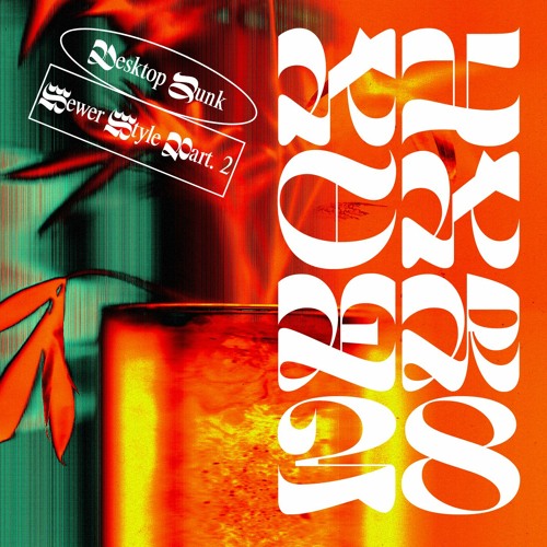 Desktop Junk - sewer style part. 2